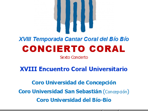 XVIII Encuentro Coral Universitario, XVIII Temporada Cantar Coral del Bío Bío