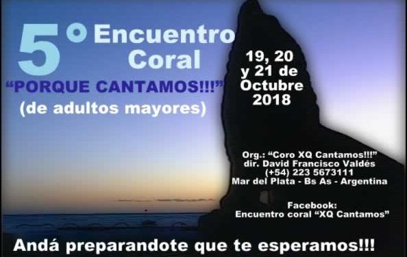 5° Encuentro Coral de Adultos Mayores Mar del Plata Argentina